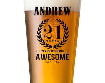 Personalised 21st Birthday Gifts for Boys, Men or Him Beer Glass Years Of Being Awesome