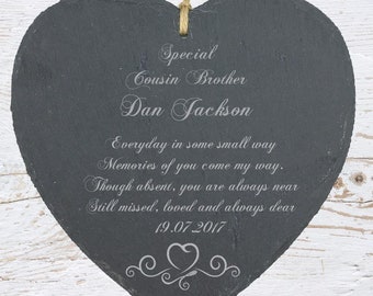 Personalised Cousin Brother Memorial Remembrance Slate Plaque Heart