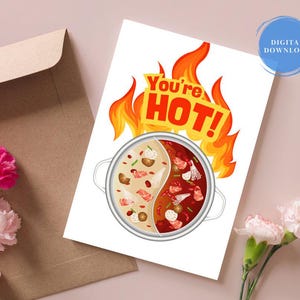 Carte You're hot, carte hot pot, carte à imprimer, carte d'amour gourmande, carte d'anniversaire drôle, carte d'amour humoristique, téléchargement numérique instantané