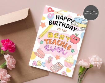Teacher Birthday Card PRINTABLE, happy birthday teacher card from student, kids card for school teacher, Digital File, INSTANT DOWNLOAD