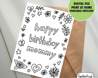 COLORABLE birthday card for mom from child, from daughter, from son, PRINTABLE card for mommy, coloring card from kid, print and color, 5x7