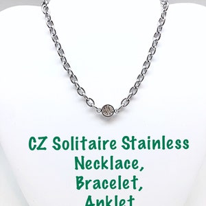 Large CZ Solitaire Necklace, Bracelet, or Anklet on Thick Stainless Steel Cable Chain, 10mm CZ Solitaire Stainless Steel Chain Jewelry
