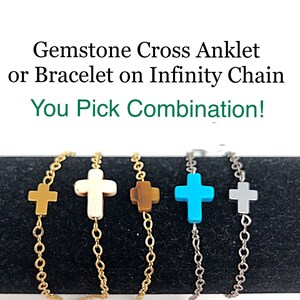 Gemstone Cross Anklet or Bracelet on Infinity Chain, Silver or Gold Gemstone Cross Anklet, You Choose Gemstone Cross Chain Bracelet /Anklet