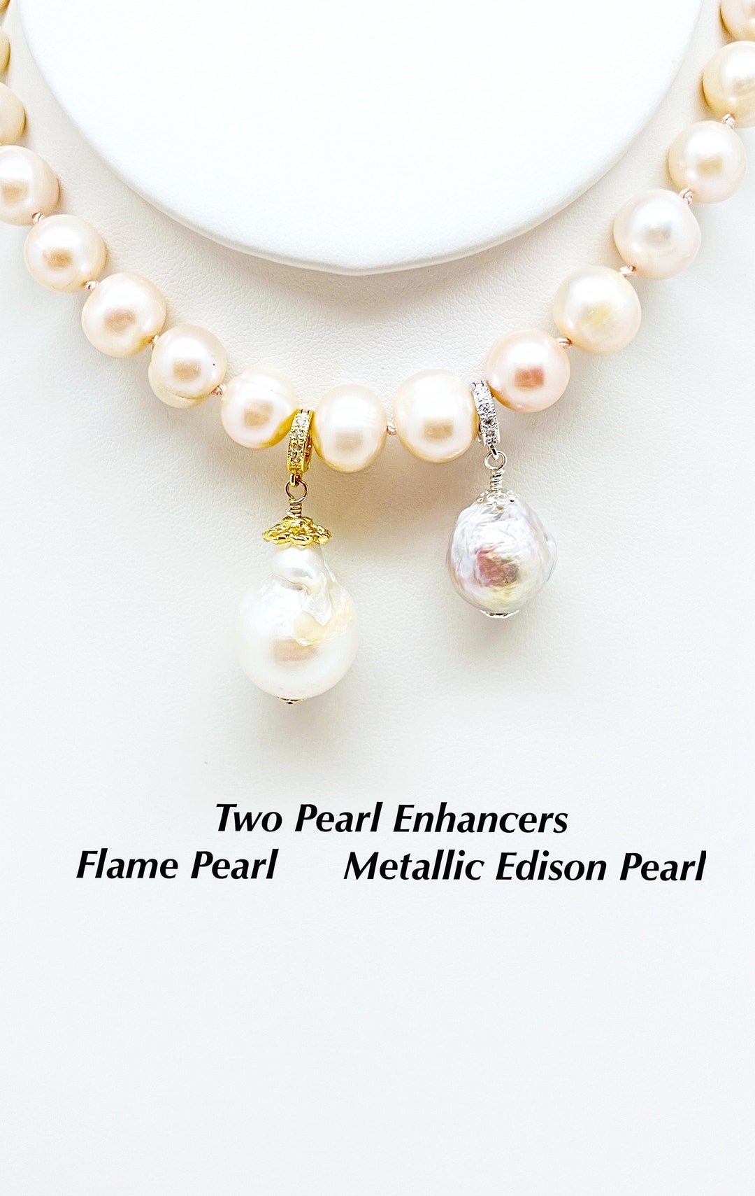 Pearl Enhancers for Pearls or Chain, Choice of Flame Pearl or Edison Pearl Enhancers, Metallic