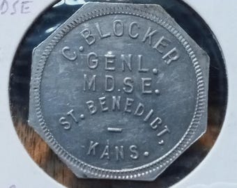 C. Blocker Genl. Mdse. St. Benedict Kans. Good For 1.00 In Merch. Token Aluminum