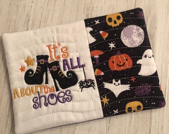 Halloween Mug Rug,It's All About the Shoes, Coaster,gift,Halloween gift, Coffee Lover,Hostess Gift, Fabric Coaster, teacher gift,.