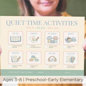 May include: A beige chart titled "Quiet Time Activities" with illustrated activity options like reading, drawing, and puzzles. The chart is designed for ages 3-8 and includes the text "Preschool-Early Elementary".