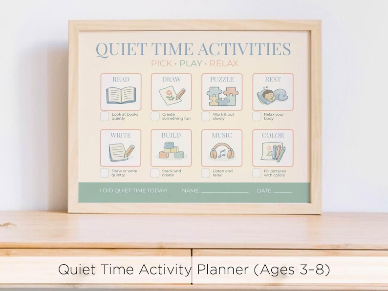May include: A framed "Quiet Time Activities" chart with illustrations for reading, drawing, puzzles, rest, writing, building, music, and coloring. The chart includes the text "Pick, Play, Relax" and "Quiet Time Activity Planner (Ages 3-8)".