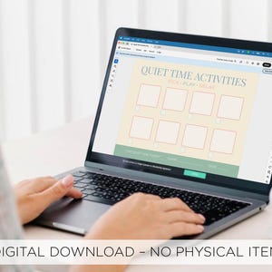 May include: A laptop displays a digital download titled "Quiet Time Activities." The screen features a grid of boxes for picking, playing, and relaxing. The text "Digital Download - No Physical Item" is at the bottom of the image.
