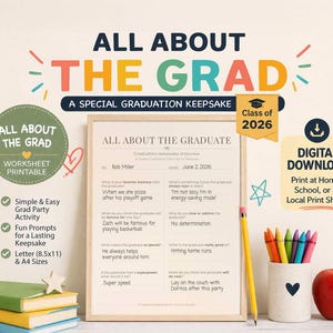 May include: A graduation keepsake printable with the text "All About The Grad." The design includes a framed worksheet, a pencil, a cup of crayons, an apple, and a stack of books. The text includes "Class of 2026."