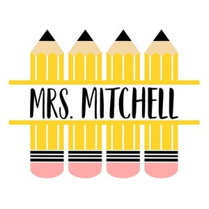 Pencil Name Frame SVG, Teacher SVG, School, Instant Download, Cut File, Sublimation (includes svg/png/dxf files) Does NOT come with font!