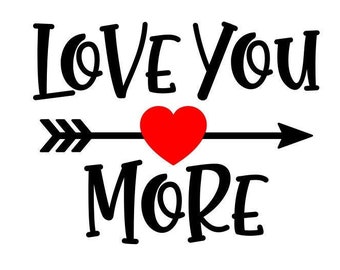 Download Love You More Svg Etsy