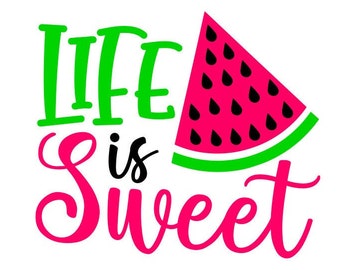 Free Free 155 Life Is Sweet Watermelon Svg SVG PNG EPS DXF File