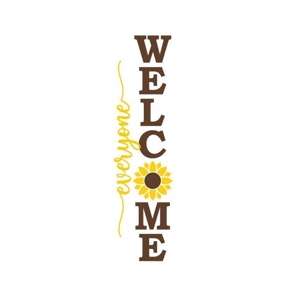 Porch Sign SVG, Everyone Welcome Sign SVG, Sunflower SVG, Instant Download, Cut File, Sublimation, Clip Art (includes svg/png/dxf files)