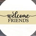 Welcome Friends SVG, Welcome Sign SVG, Welcome SVG, Digital Download ...
