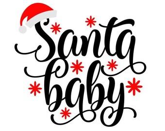 Santa Baby SVG, Christmas SVG, Santa Hat SVG, Digital Download/Cut File, Sublimation, Clip Art (individual svg/dxf/png/jpeg files)