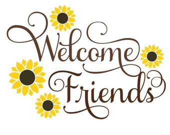 Download Welcome Friends Svg Etsy