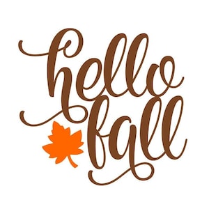 Hello Fall SVG, Fall Door Sign SVG, Hello Fall Script SVG, Digital Download, Cut File, Sublimation, Clip Art (individual svg/dxf/png files)