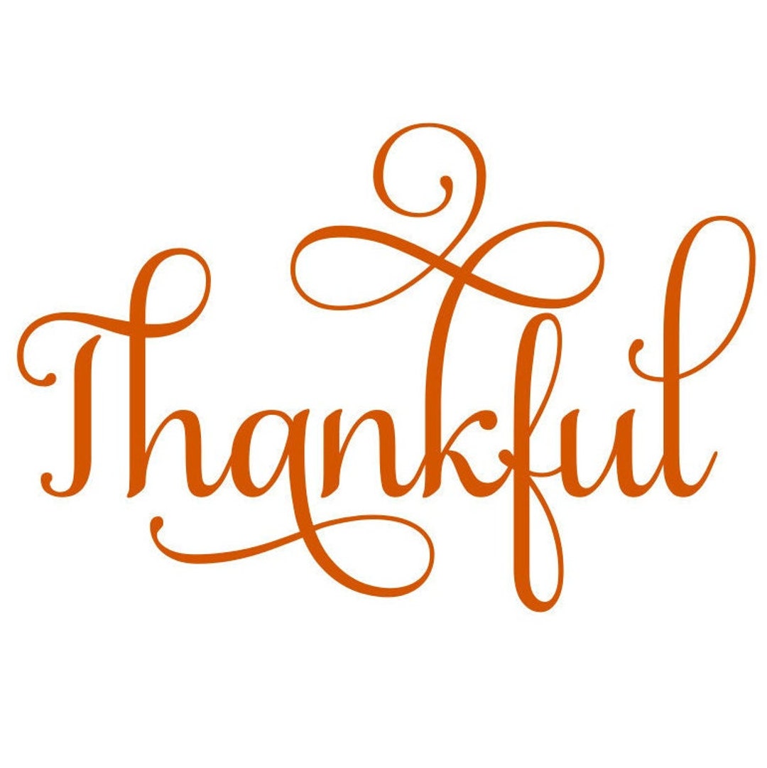 Thankful SVG Thankful Script SVG Digital Download Cut File