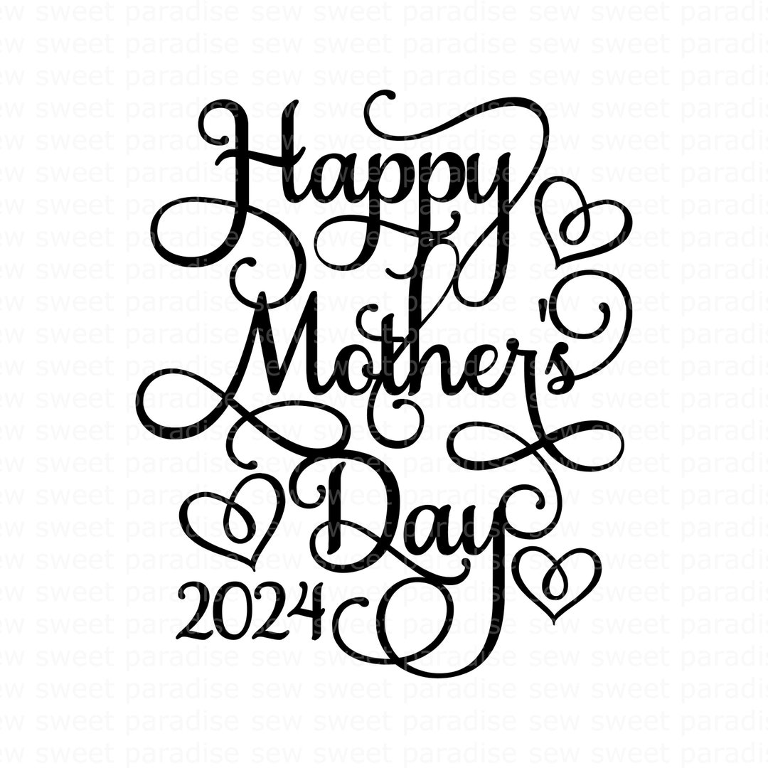 Happy Mother's Day SVG, Mother's Day 2025 PNG, Digital Download, Cut