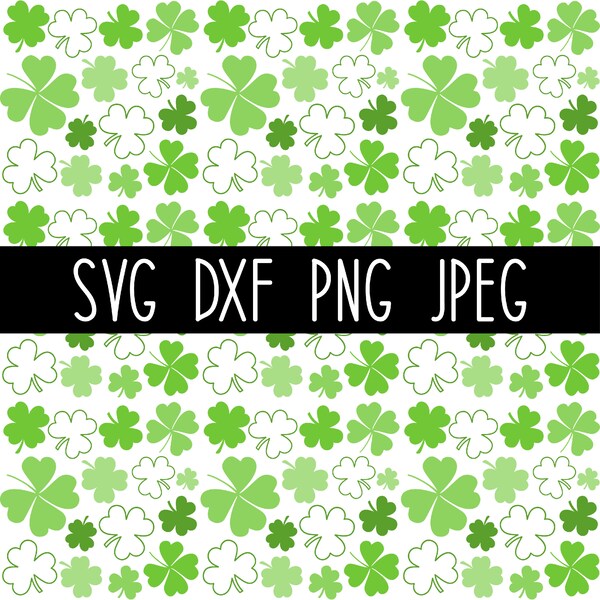 Motif trèfle SVG, papier trèfle PNG, motif de la Saint-Patrick, téléchargement numérique, fichier de coupe, clipart (formats de fichier svg/png/dxf/jpeg)