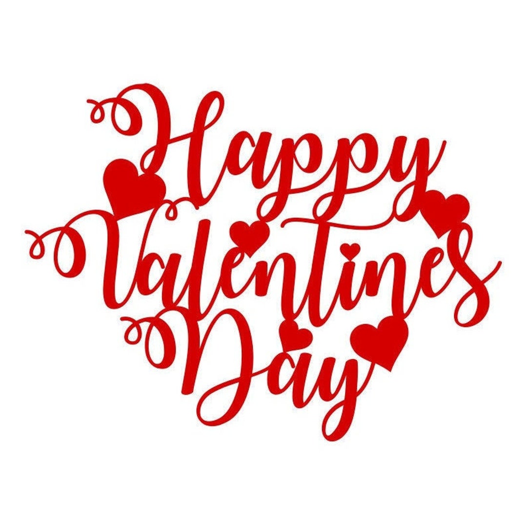 Happy Valentines Day SVG Valentine Cake Topper SVG Digital - Etsy