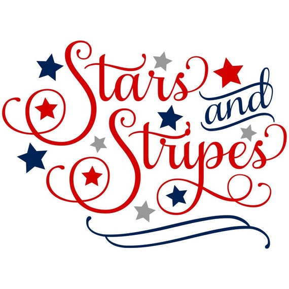 Stars and Stripes SVG 4th of July SVG Patriotic SVG Digital - Etsy
