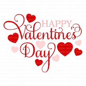 Happy Valentines Day SVG, Valentine's Day SVG, Love SVG, Digital Download, Cut File, Sublimation, Clip Art svg/png/dxf file formats image 1