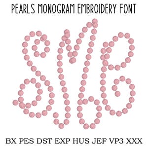 May include: A monogram design featuring the letters SMB, crafted from pink pearl-like beads. The text "PEARLS MONOGRAM EMBROIDERY FONT" is at the top, with file type codes below. The design is set against a white background.