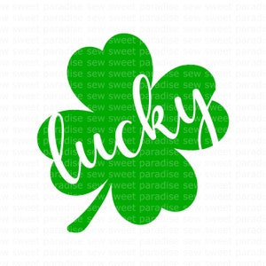 St Patricks Day SVG, Lucky Shamrock SVG, Lucky SVG, Digital Download, Cut File, Sublimation, Clip Art (includes svg/png/dxf file formats)