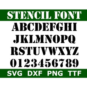 Stencil Font SVG + TTF, Stencil Alphabet, Army Font, School Font, Poster Font, Digital Download, 1 svg, 1 dxf, 1 png + 1 TTF File