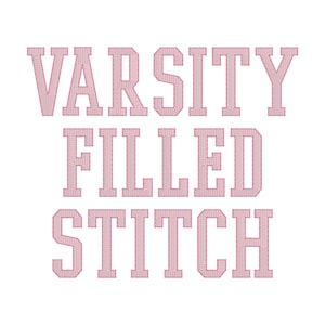 Varsity Filled Stitch Embroidery Font: Sports College Letters Scalable BX Font 1.0-3.5in, bx, pes, dst, exp, hus, jef, vp3, Instant Download