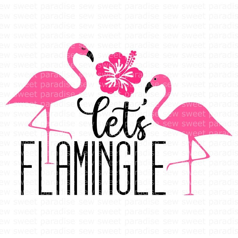 Flamingo SVG Let's Flamingle SVG Summer SVG Digital - Etsy