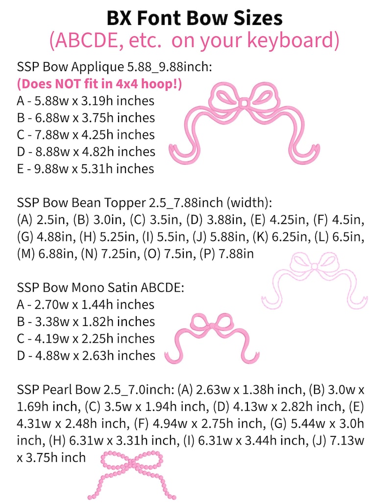 May include: A digital chart titled BX Font Bow Sizes listing dimensions in inches for various bow designs including SSP Bow Applique, SSP Bow Bean Topper, SSP Bow Mono Satin, and SSP Pearl Bow, accompanied by pink line art illustrations of bows.