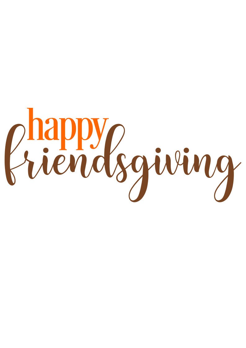 Download Happy Friendsgiving SVG File Digital Download for Cricut ...