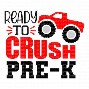 Pre-K SVG, Bereit zu zerkleinern Pre-K SVG / PNG, Pre K Monstertruck-Shirt, erster Schultag, sofortiger Download, Cut File, Sublimation