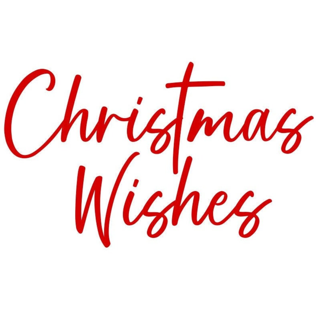 Christmas Wishes SVG Christmas Sign SVG Handwritten Digital - Etsy