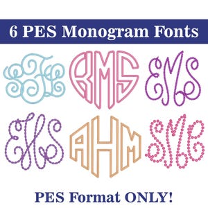 May include: Image featuring six different monogram fonts in various styles and colors, including light blue, pink, purple, and tan. The text at the top reads "6 PES Monogram Fonts" and at the bottom "PES Format ONLY!"