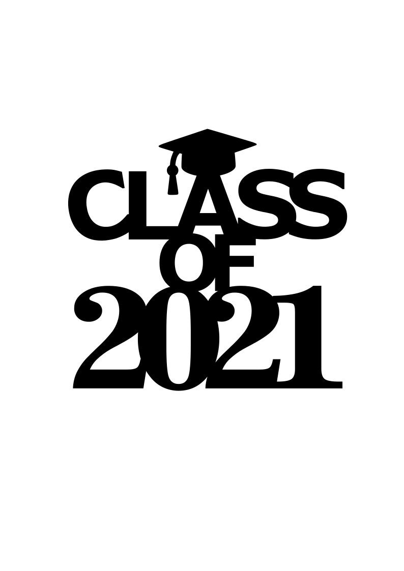 Graduation SVG, Cake Topper SVG, Class of 2021 SVG, Digital Download,…