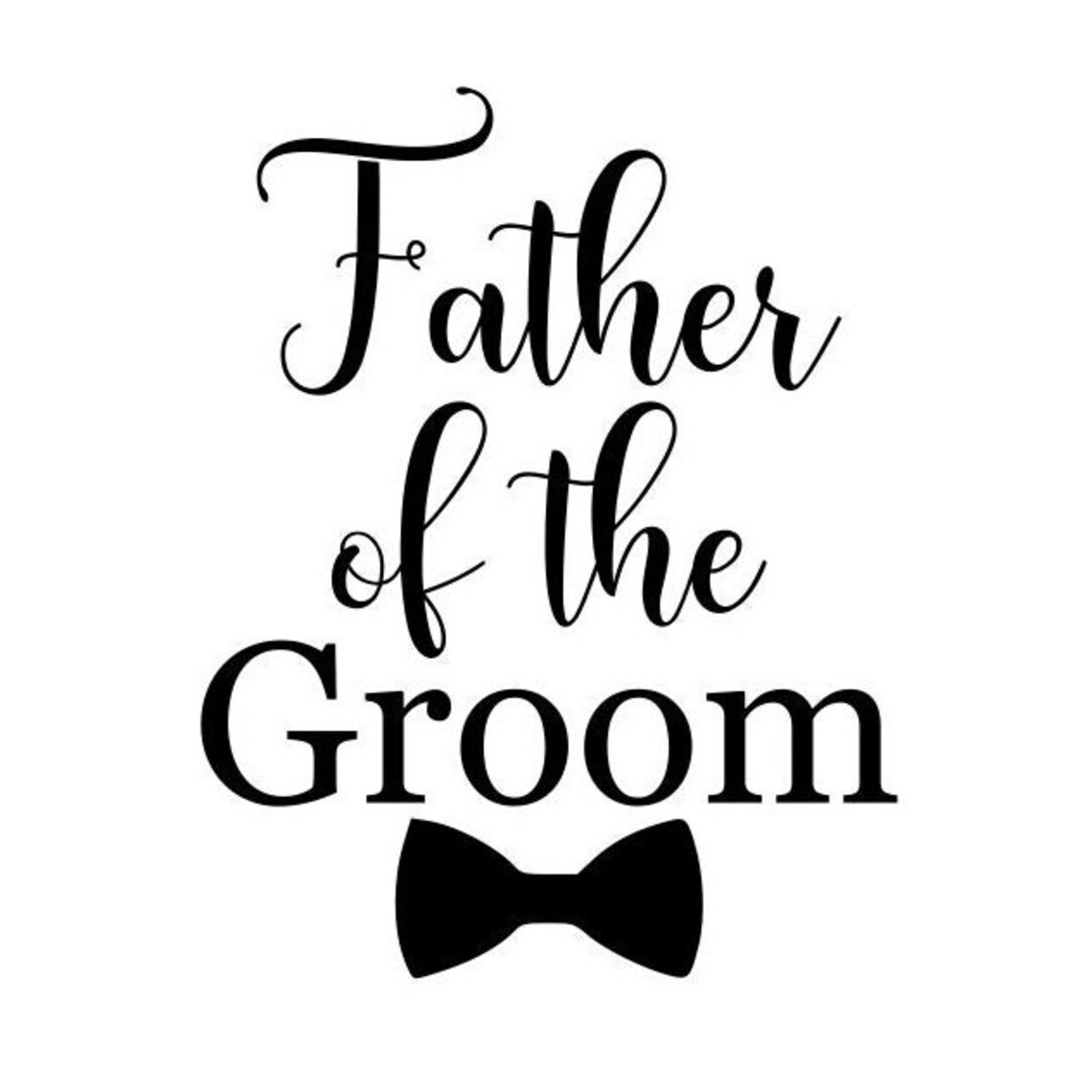 Father of the Groom SVG Wedding SVG Groom SVG Digital Etsy