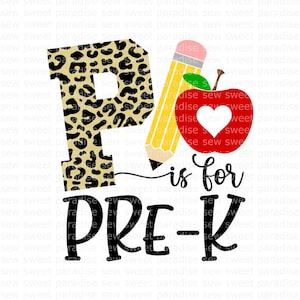P is for Pre-K SVG, PNG, Preschool Shirt Design, First Day of School SVG, Digital Download, Cut File, Sublimation, Clipart