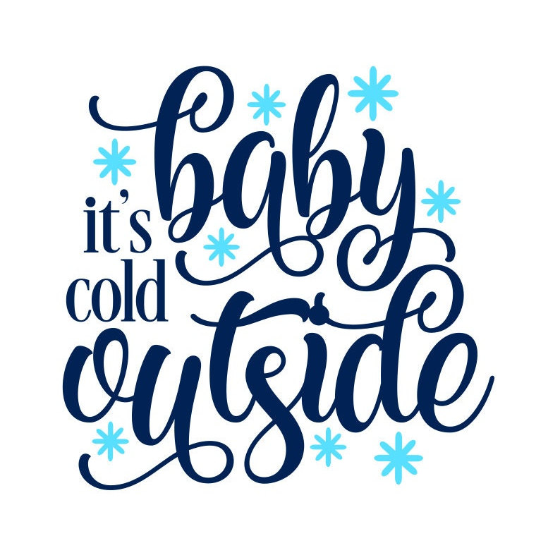 Baby It's Cold Outside SVG Christmas SVG Winter SVG - Etsy