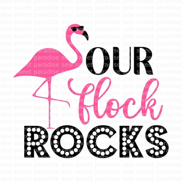 Flamingo SVG, Our Flock Rocks SVG, Summer SVG, Digital Download, Cut File, Sublimation, Clip Art (includes svg/png/dxf files)