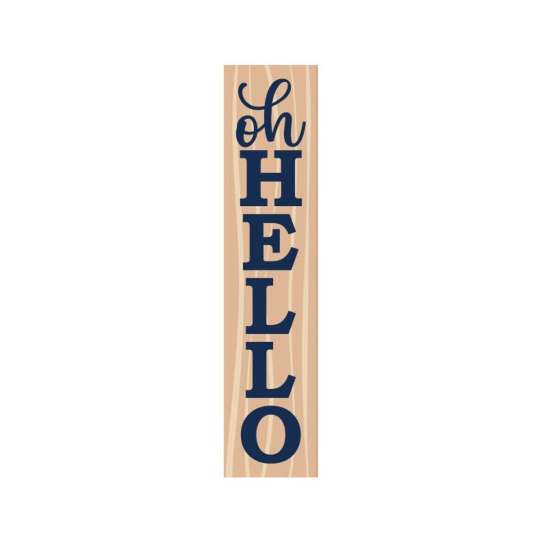 Porch Sign SVG Oh Hello Porch Sign SVG Hello Summer SVG - Etsy