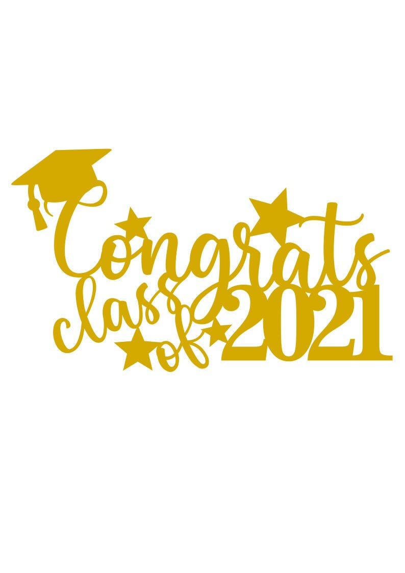 Download Graduation SVG Cake Topper SVG Class of 2021 SVG Digital ...