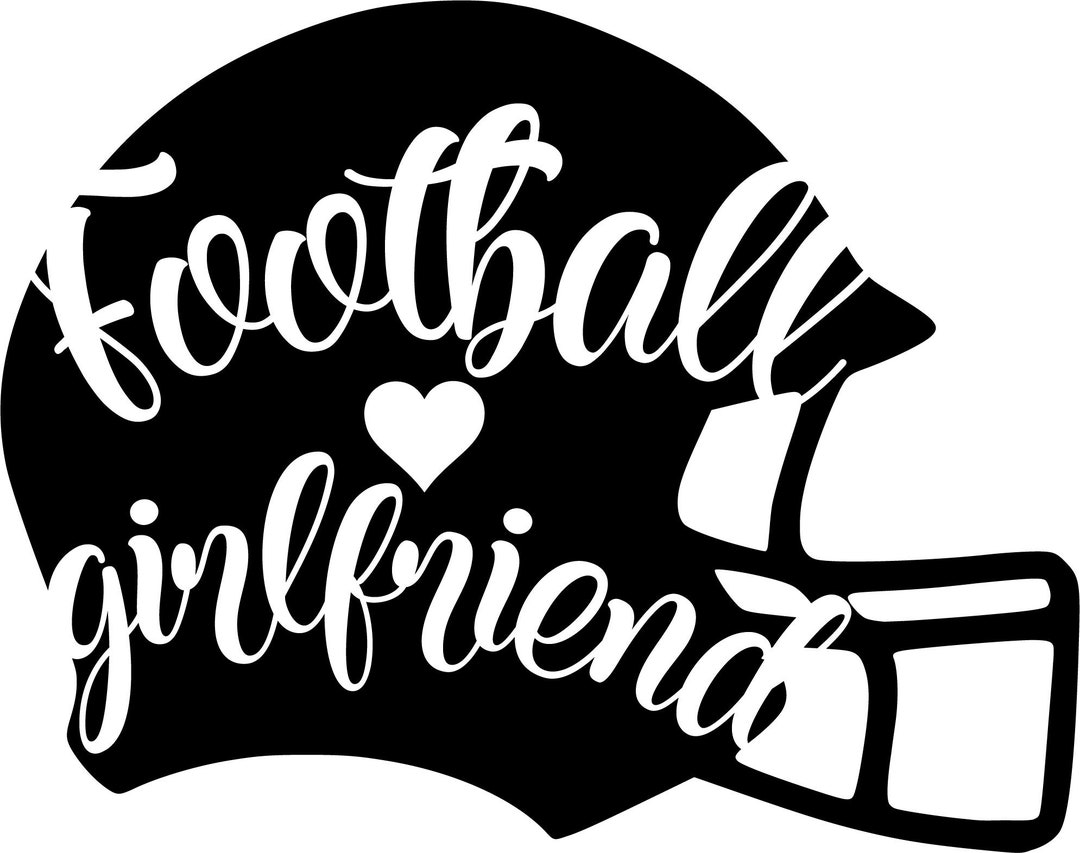Football SVG, Football Girlfriend SVG, Helmet SVG, Digital Download, Cut File, Sublimation, Clip