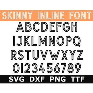 Skinny Inline Font SVG + TTF, Inline Alphabet, School Font, Instant Download, 1 svg, 1 dxf, 1 png + 1 TTF File