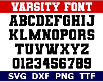Varsity Font SVG + TTF, Varsity Alphabet, Sports Font, School Font, Instant Download, 1 svg, 1 dxf, 1 png + 1 TTF File