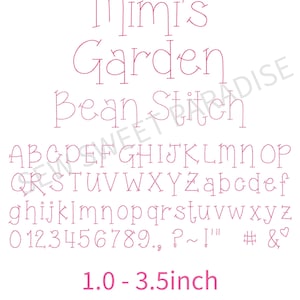 May include: A digital embroidery font set titled Mimi's Garden Bean Stitch, featuring uppercase and lowercase letters, numbers 0-9, and punctuation marks in a pink outline style. The text 1.0 - 3.5inch is displayed at the bottom.