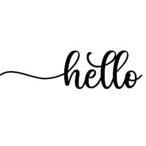 Hello SVG, Hello Door Sign SVG, Hello Glyph SVG, Digital Download, Cut File, Sublimation, Clip Art (svg/png/dxf/jpeg file formats)